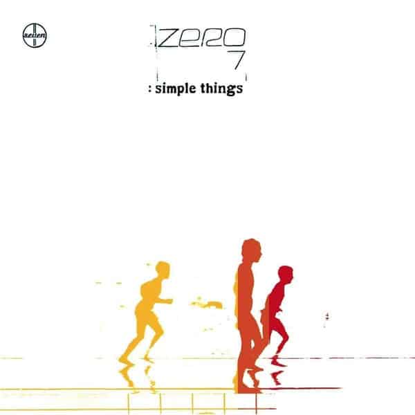 Zero 7 - Simple Things