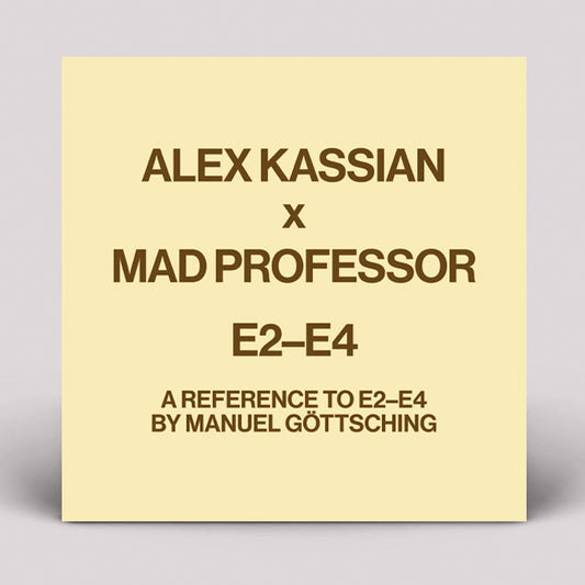 Alex Kassian - A reference to E2-E4 by Manuel Gottsching (Mad Professor Remix)